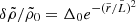 $ \delta\tilde{\rho}/\tilde{\rho}_0 = \Delta_0 e^{-(\tilde{r}/\tilde{L})^2} $