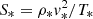 $ S_* = \rho_* v^2_*/T_* $