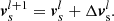 $$ \begin{aligned} \boldsymbol{v}^{l+1}_{s} = \boldsymbol{v}^l_{s} + \Delta \boldsymbol{v}_{\rm s}^l. \end{aligned} $$