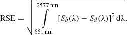 $$ \begin{aligned} \mathrm{RSE} = \sqrt{\int \limits _{661\,\mathrm{nm} }^{2577\,\mathrm{nm} } \left[ S_b(\lambda ) - S_d(\lambda )\right]^2 \mathrm{d}\lambda }. \end{aligned} $$