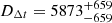 $ D_{\Delta t} = 5873^{+659}_{ -659} $