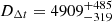 $ D_{\Delta t} = 4909^{+485}_{-319} $