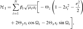 $$ \begin{aligned} \mathcal{H} _\text{ I}&= \sum _{i=1}^N\beta _i\sqrt{\mu _ia_i}\Bigg [- \Theta _z \left(1 - 2s_i^2 - \frac{e_i^2}{2}\right) \nonumber \\&\quad + 2\Theta _y s_i \cos \Omega _i - 2\Theta _x s_i \sin \Omega _i \Bigg ], \end{aligned} $$