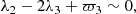$$ \begin{aligned} \lambda _2-2\lambda _3+\varpi _3 \sim 0, \end{aligned} $$