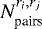 $N_{\textrm{pairs}}^{r_{i},r_{j}}$