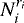 $N^{r_{i}}_{i}$
