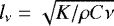 $l_{\nu}=\sqrt{K/ \rho C\nu}$