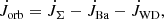 $$ \begin{aligned} \dot{J}_{\rm orb} = \dot{J}_{\rm \Sigma } - \dot{J}_{\rm Ba} - \dot{J}_{\rm WD}, \end{aligned} $$