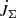 $ \dot{J}_{\mathrm{\Sigma}} $
