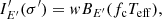 $$ \begin{aligned} I^{\prime }_{E^{\prime }}(\sigma ^{\prime }) = w B_{E^{\prime }}(f_{\rm c} T_{\rm eff}) , \end{aligned} $$