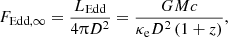 $$ \begin{aligned} F_{\rm Edd,\infty } = \frac{L_{\rm Edd}}{4\uppi D^2} = \frac{GMc}{\kappa _{\rm e}D^{2}\,(1+z)}, \end{aligned} $$