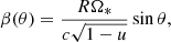 $$ \begin{aligned} \beta (\theta ) = \frac{R\Omega _*}{c \sqrt{1-u}} \sin \theta , \end{aligned} $$