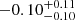 $ -0.10^{+0.11}_{-0.10} $