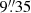 $ 9{{\overset{\prime\prime}{.}}}35 $