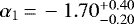 $\alpha_{1}\,{=}\,-1.70^{&#x002B;0.40}_{-0.20}$