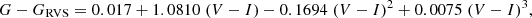 $$ \begin{aligned} G-G_{\rm RVS} = 0.017 + 1.0810\;(V-I) - 0.1694\;(V-I)^2 + 0.0075\;(V-I)^3, \end{aligned} $$