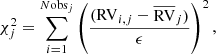 $$ \begin{aligned} \chi _j^2 = \mathop {\sum }\limits _{i=1}^{N\mathrm{obs}_j} \left( \frac{(\mathrm{RV}_{i,j} - \overline{\mathrm{RV}}_j)}{\epsilon }\right)^2, \end{aligned} $$