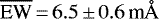 $\overline{\textrm{EW}}\,{=}\,6.5\,{\pm}\,0.6\,\textrm{m}\AA$