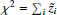 $ \chi^2=\sum_i \tilde{z_i} $