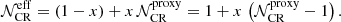 $$ \begin{aligned} {\mathcal{N} }^\mathrm{eff}_{\rm CR}=(1-x) + x\,{\mathcal{N} }_{\rm CR}^\mathrm{proxy} = 1 + x\,\left({\mathcal{N} }^\mathrm{proxy}_{\rm CR}-1\right). \end{aligned} $$