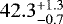 $42.3^{&#x002B;1.3}_{-0.7}$