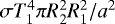 $\sigma T_1^4 \pi R_2^2 R_1^2/a^2$
