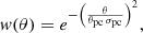 $$ \begin{aligned} { w}(\theta ) = e^{- \left(\frac{\theta }{\theta _{\rm pc} \, \sigma _{\rm pc}}\right)^2}, \end{aligned} $$