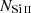 $ N_{{\mathrm{Si}\,\textsc{II}}} $