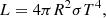 $$ \begin{aligned} L = 4 \pi R^2 \sigma T^4, \end{aligned} $$