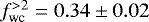 $f_{\textrm{wc}}^{>2} = 0.34 \pm 0.02$
