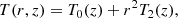 $$ \begin{aligned}&T(r,z)=T_0(z)+r^2T_2(z), \end{aligned} $$