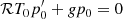 $$ \begin{aligned}&\mathcal{R} T_0 p_0^\prime + gp_0=0 \end{aligned} $$