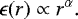 \begin{equation*} \epsilon(r) \propto r^{\alpha}.\end{equation*}