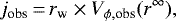 \begin{equation*}j_{\textrm{obs}}\,{=}\,r_{\textrm{w}} \times V_{\phi,\textrm{obs}}(r^{\infty}), \end{equation*}