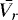 $\bar{V_r}$