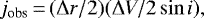 \begin{equation*} j_{\textrm{obs}}\,{=}\,(\Delta r/2)(\Delta V/2\sin{i}),\end{equation*}