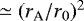 $\simeq (r_{\textrm{A}}/r_0)^2$