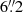 $ 6{{\overset{\prime\prime}{.}}}2 $