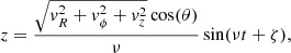 $$ \begin{aligned} z&= \frac{\sqrt{v_{R}^2 + v_{\phi }^2 + v_{z}^2} \cos (\theta )}{\nu } \sin (\nu t + \zeta ), \end{aligned} $$