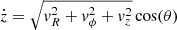 $ \dot{z} = \sqrt{v_{R}^2 + v_{\phi}^2 + v_{z}^2} \cos(\theta) $