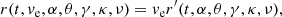 $$ \begin{aligned} r(t, v_{\rm e}, \alpha , \theta , \gamma , \kappa , \nu ) = v_{\rm e} r^{\prime }(t,\alpha , \theta , \gamma , \kappa , \nu ), \end{aligned} $$