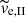$ \widetilde{v}_{\mathrm{e,II}} $
