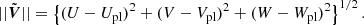$$ \begin{aligned} ||\tilde{\boldsymbol{V}}|| = \left\{ (U-U_{\rm pl})^2 + (V-V_{\rm pl})^2 + (W-W_{\rm pl})^2 \right\} ^{1/2}. \end{aligned} $$
