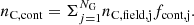 $$ \begin{aligned} n_{\rm C,cont} = \Sigma _{j=1}^{N_{\rm G}} n_{\rm C,field,j} f_{\rm cont,j}. \end{aligned} $$