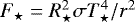 $F_{\star} = R_{\star}^2\sigma T_{\star}^4/r^2$