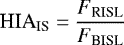 \begin{equation*} \textrm{HIA}_{\textrm{IS}} = \frac{F_{\textrm{RISL}}}{F_{\textrm{BISL}}}\\ \end{equation*}