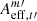 $ A_{\mathrm{eff},t{\prime}}^{m{\prime}} $