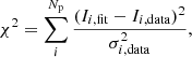 $$ \begin{aligned} \chi ^2 = \sum \limits _{i}^{N_{\mathrm{p}}} \frac{(I_{i, \mathrm{fit}} - I_{i, \mathrm{data}})^2}{\sigma _{i, \mathrm{data}}^2}, \end{aligned} $$