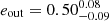 $ e_{\mathrm{out}}= 0.50^{0.08}_{-0.09} $