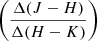 $ \left(\frac{\Delta (J-H)}{\Delta (H-K)}\right) $